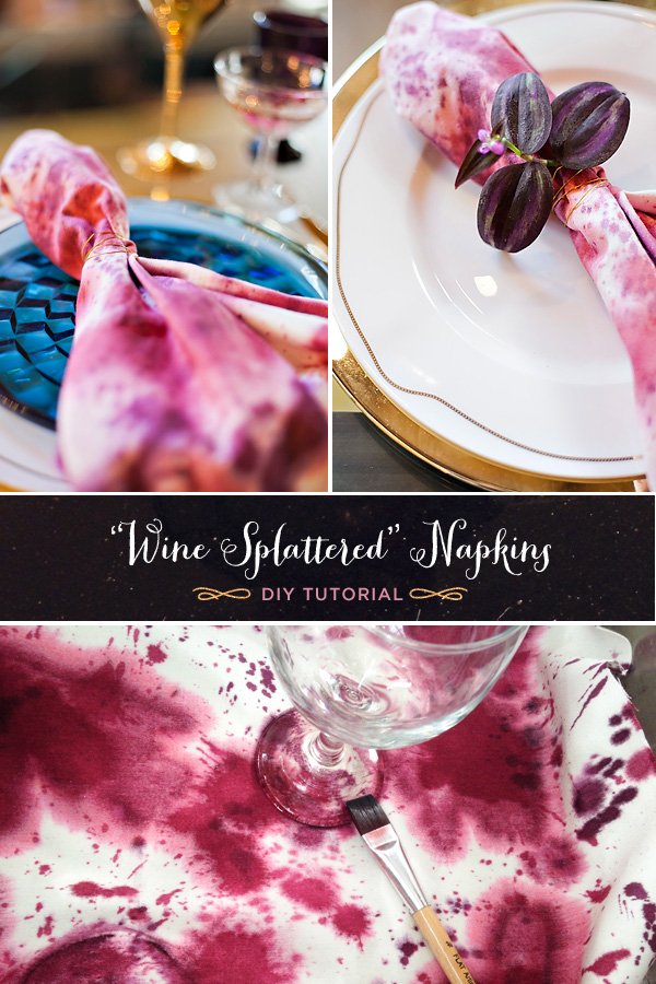 DIY Tutorial for a modern glam wine-splattered napkins