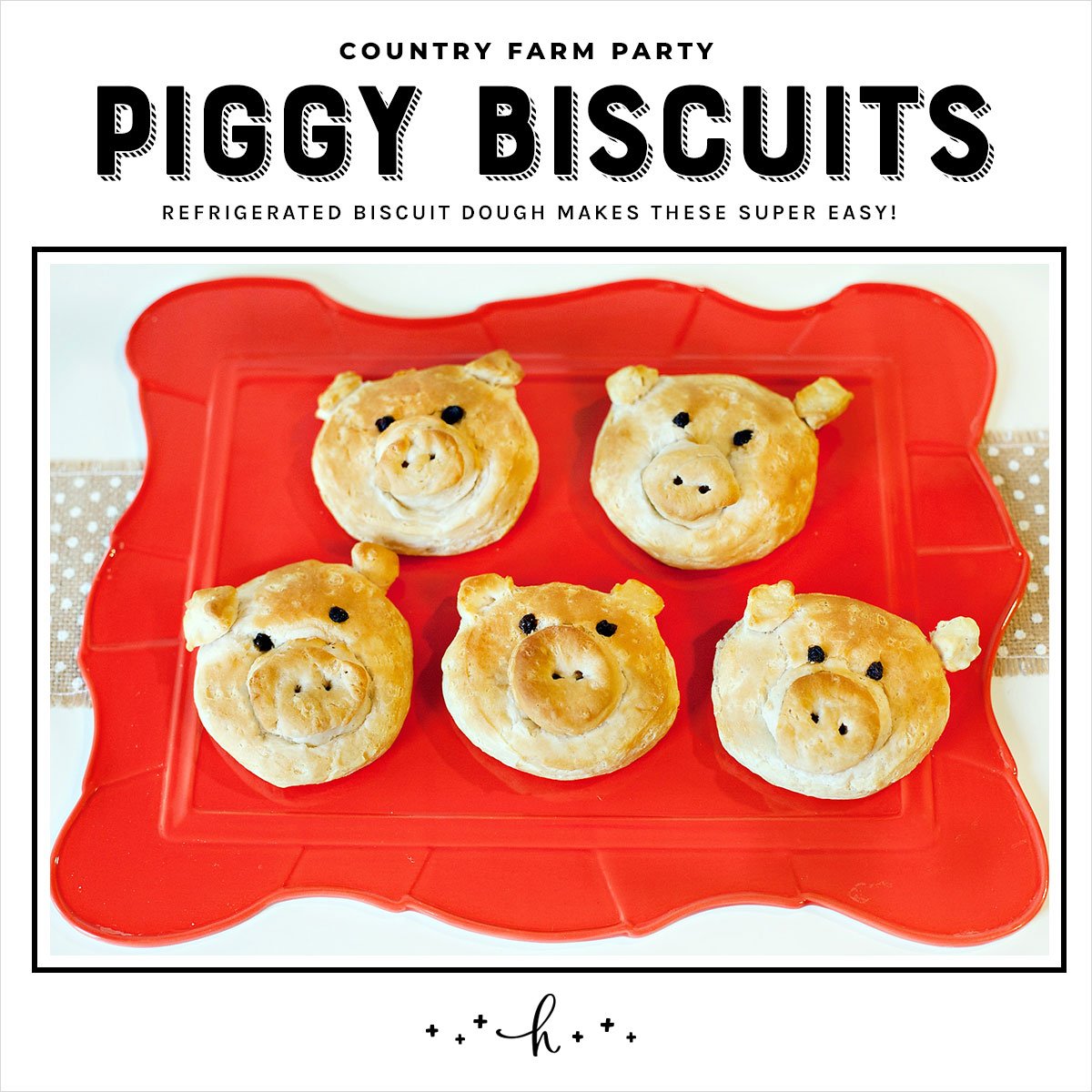 Easy Homemade Piggy Party Biscuits